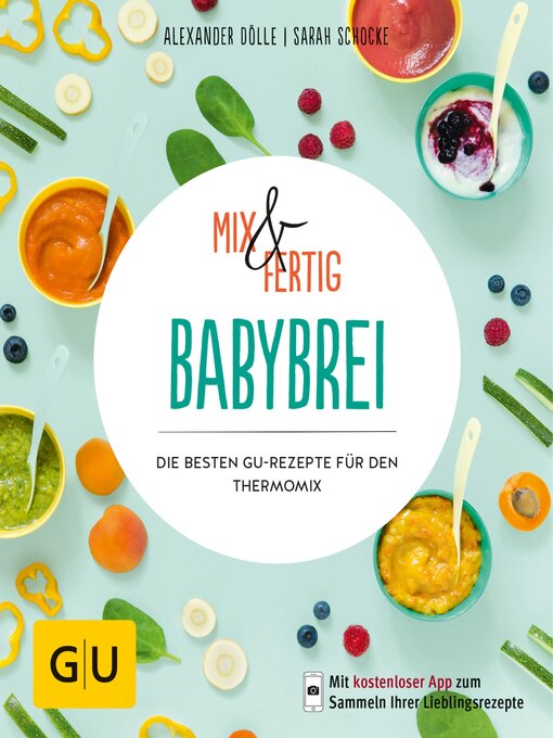 Title details for Mix & Fertig Babybrei by Alexander Dölle - Available